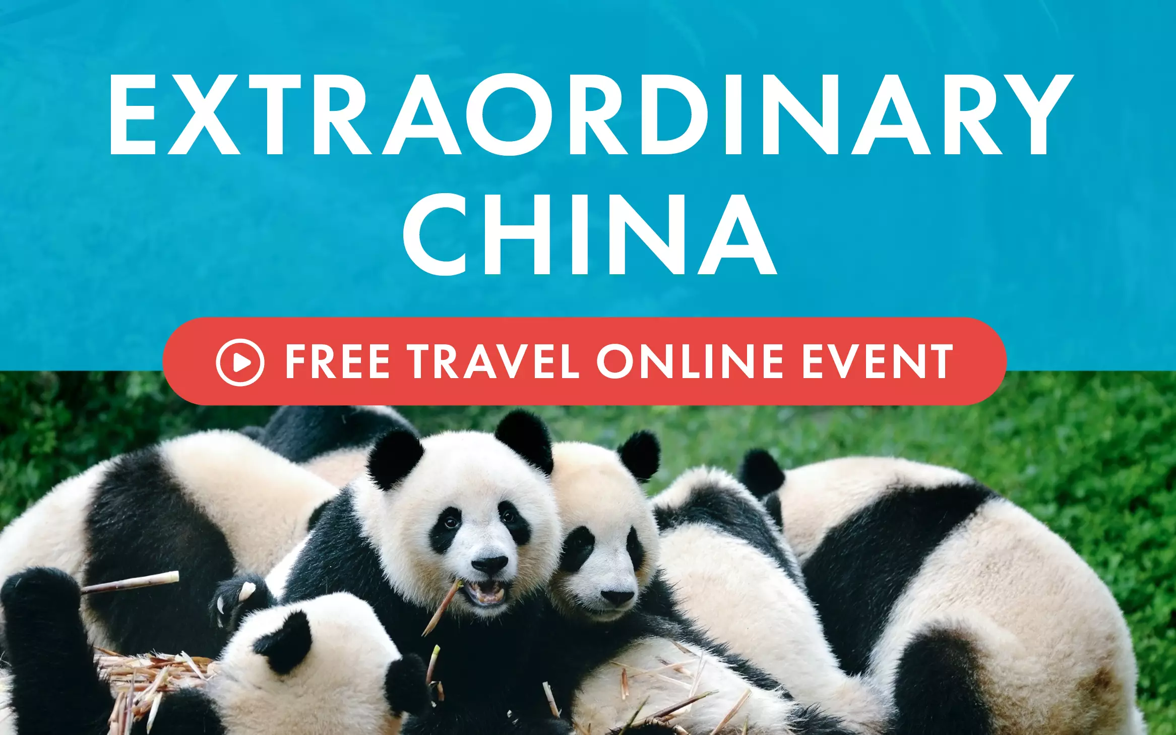 Extraordinary China - Join Us Live for a Free Online Event